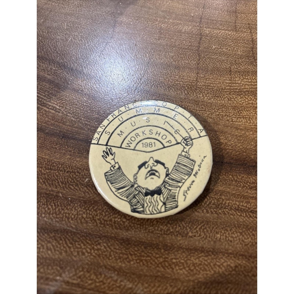 Rare Vintage 1981 San Francisco Opera Summer Music Workshop Pinback Button Art